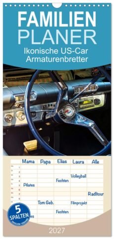 Ikonische US-Car Armaturenbretter Kalender Familienplaner 2027 mit 5 Spalten - photos by Peter Kraaibeek Art Gallery